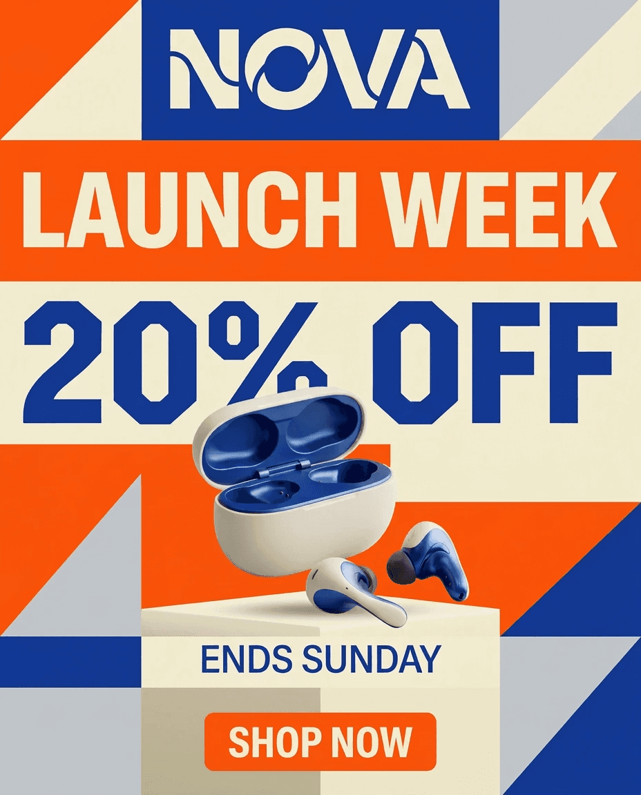 Orange and blue launch week sale poster for NOVA wireless earbuds